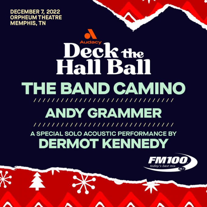 FM 100's Deck The Hall Ball: The Band Camino, Andy Grammer & Dermot Kennedy at Dermot Kennedy Tour 